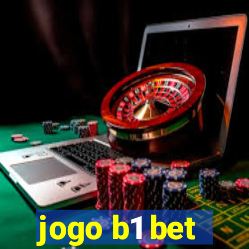 jogo b1 bet